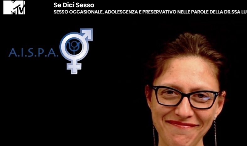 Se Dici Sesso SESSO OCCASIONALE, ADOLESCENZA E PRESERVATIVO NELLE PAROLE DELLA DR.SSA LUCIA CALÒ DI AISPA