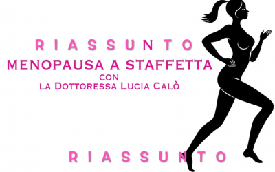 Menopausa a Staffetta – Riassunto